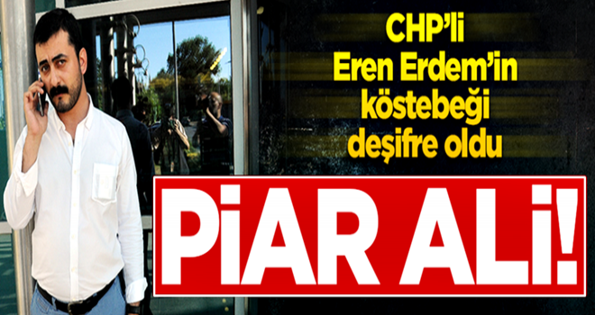 Eren Erdem’in köstebeği deşifre oldu: Piar Ali!