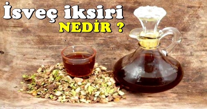 İsveç iksiri nedir?