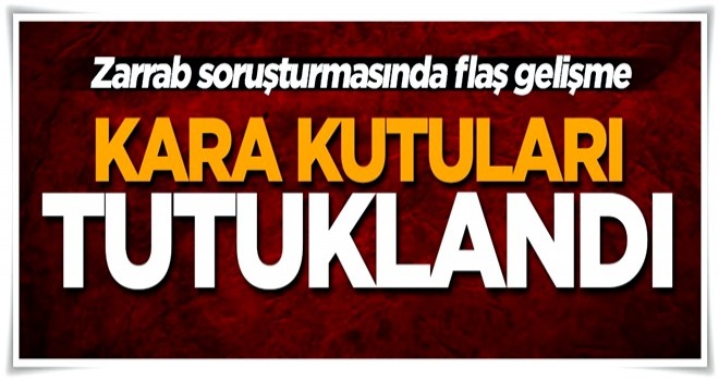 Zarrab soruşturmasında flaş gelişme! Tutuklandılar...