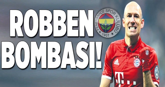 Fener’in kocaman planı Robben .