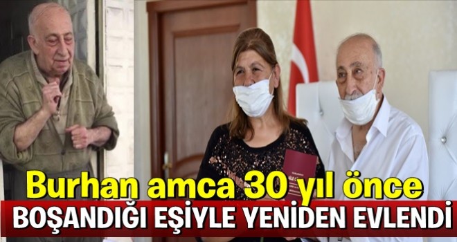 Zabıtaya hitabıyla duygulandıran Burhan amca 30 yıl önce boşandığı eşiyle yeniden evlendi