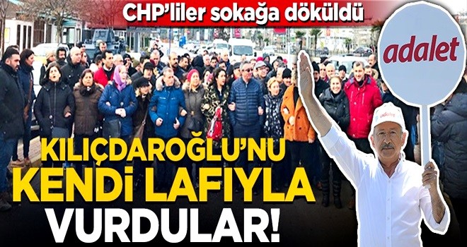 CHP'liler Kılıçdaroğlu'nu kendi sloganıyla vurdu: Hak, hukuk, adalet istiyoruz!