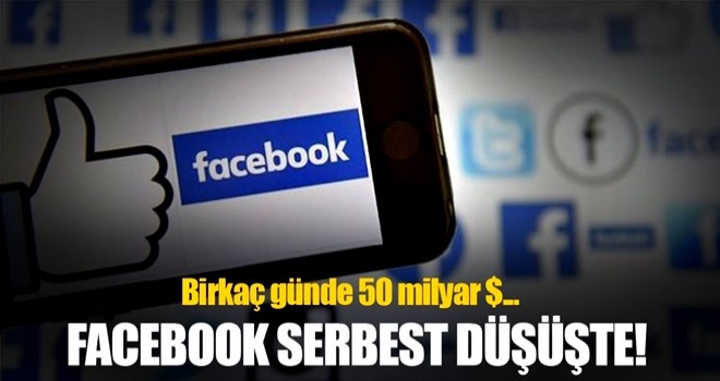 Facebook 1 haftada 50 milyar dolar kaybetti!