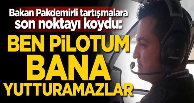 Bakan Pakdemirli tartışmalara son noktayı koydu: Ben pilotum, bana yutturamazlar