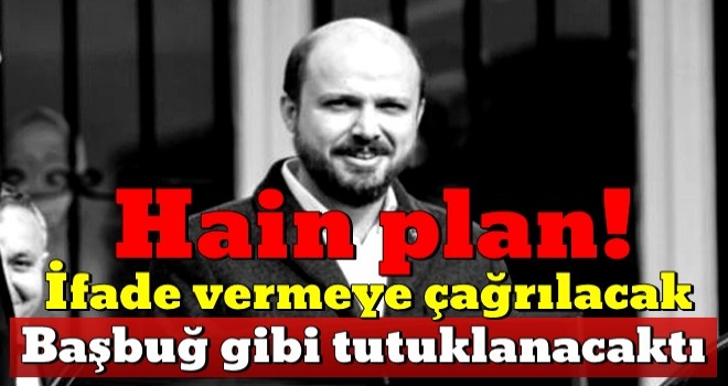 Aynı İlker Başbuğ gibi... Hain plan!