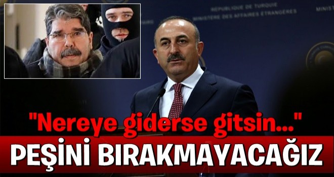 Bakan Çavuşoğlu'ndan Salih Müslüm açıklaması