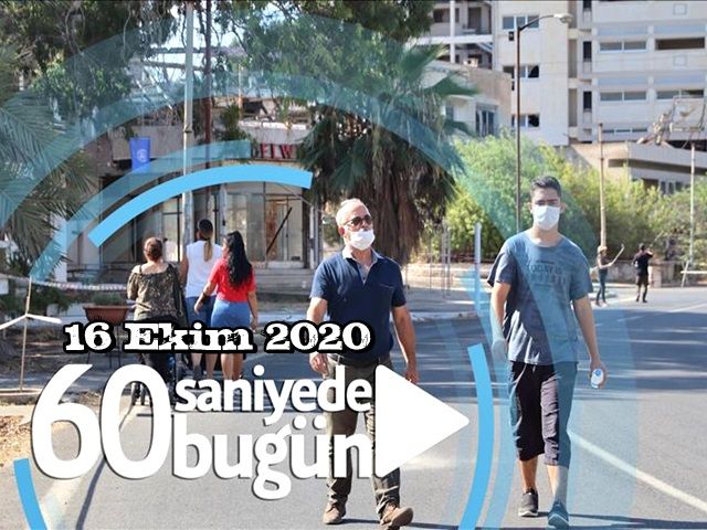 60 saniyede bugün (16 Ekim 2020)